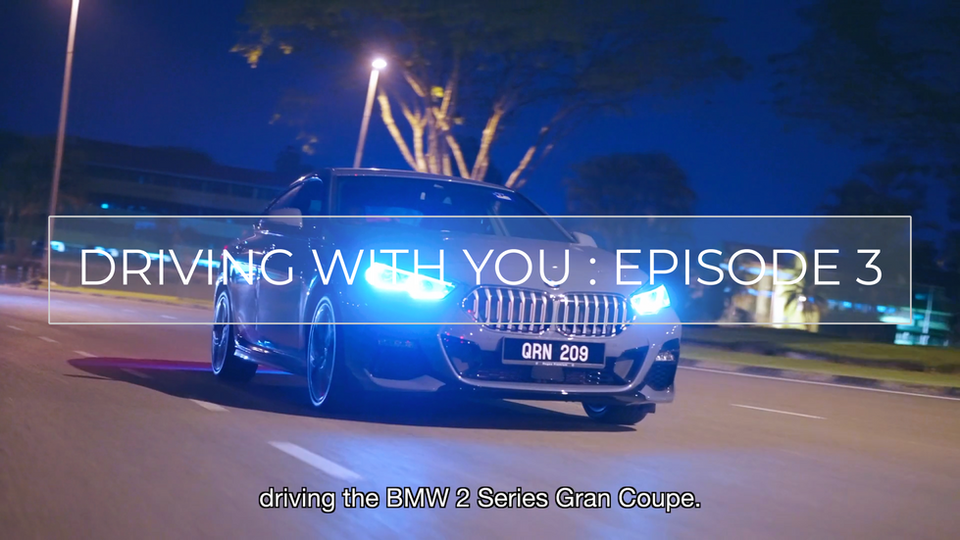DRIVING WITH YOU EP. 3 : NgekTsai x BMW 2 Series Gran Coupe